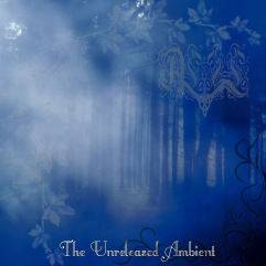 Agael : The Unreleased Ambient